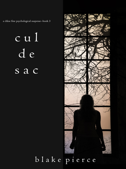 Title details for Cul de Sac by Blake Pierce - Available